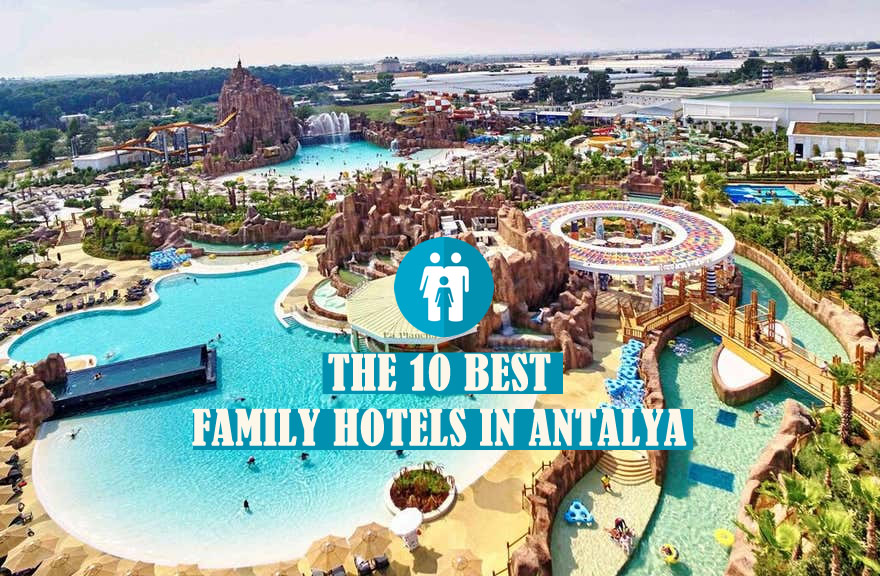 THE 10 Best Family Hotels in Antalya